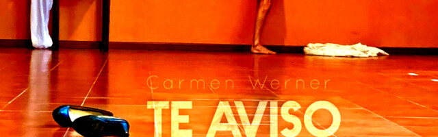 Cartel del solo de danza 'Te aviso si el mundo cambia'